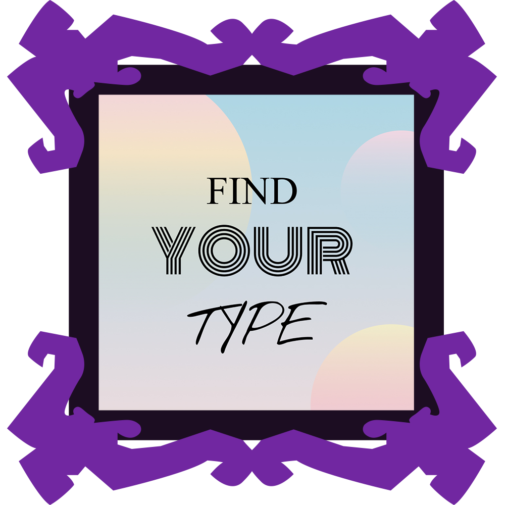 l'affiche de find your type avec l'arrière plan du site et 'find your type' en 3 polices différentes